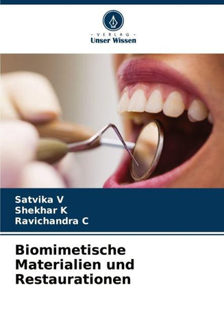 Biomimetische Materialien und Restaurationen
