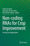 Non-coding RNAs for Crop Improvement