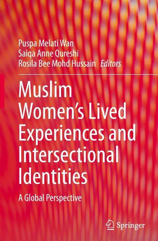 Muslim Women's Lived Experiences and Intersectional Identities
