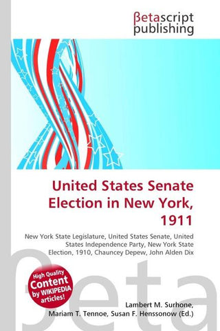 United States Senate Election in New York, 1911