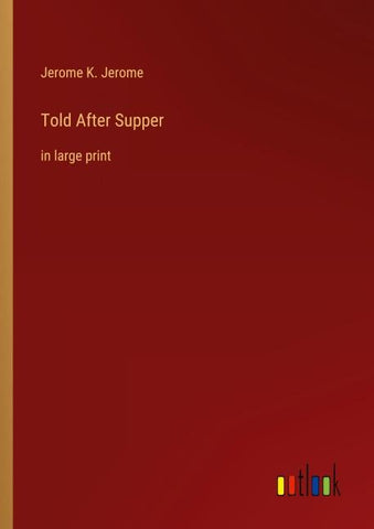 Told After Supper