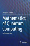Mathematics of Quantum Computing