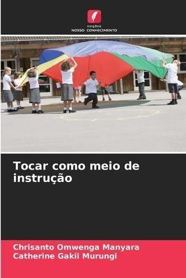 Tocar como meio de instrução