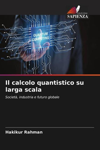 Il calcolo quantistico su larga scala