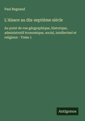 L'Alsace au dix-septième siècle