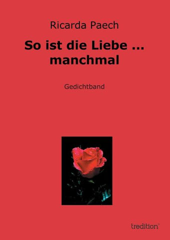 So ist die Liebe ... manchmal