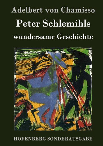 Peter Schlemihls wundersame Geschichte
