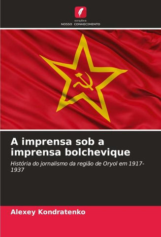 A imprensa sob a imprensa bolchevique