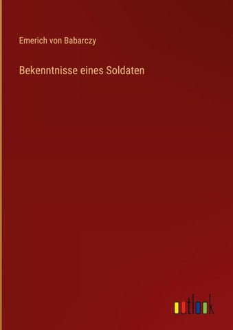 Bekenntnisse eines Soldaten