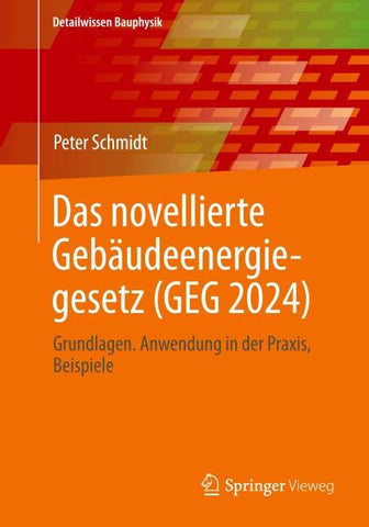 Das novellierte Gebäudeenergiegesetz (GEG 2024)