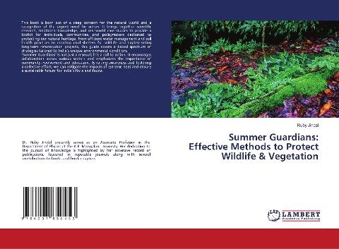 Summer Guardians: Effective Methods to Protect Wildlife & Vegetation
