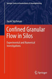 Confined Granular Flow in Silos