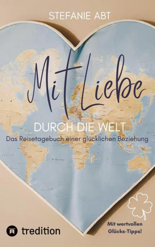 Mit Liebe durch die Welt