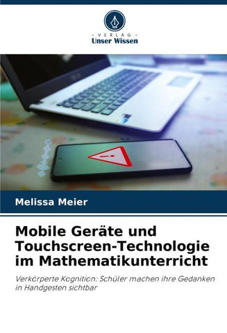 Mobile Geräte und Touchscreen-Technologie im Mathematikunterricht