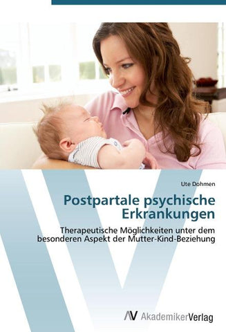 Postpartale psychische Erkrankungen
