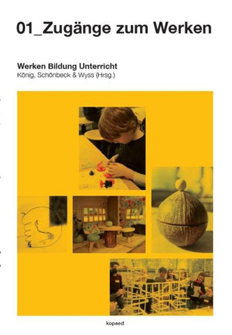01_Zugänge zum Werken