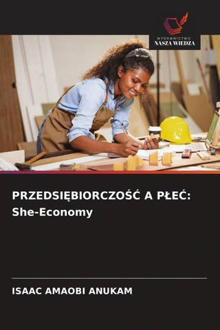 PRZEDSI¿BIORCZO¿¿ A P¿E¿: She-Economy