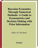 Bayesian Economics Through Numerical Methods