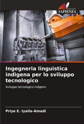 Ingegneria linguistica indigena per lo sviluppo tecnologico