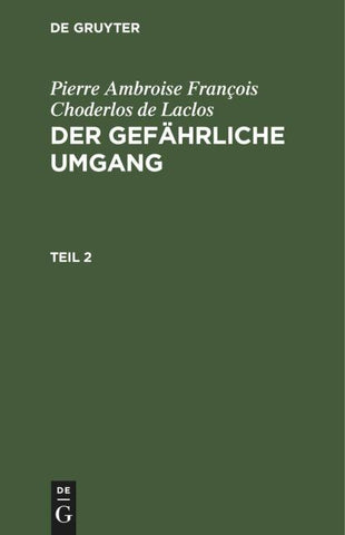 Der gefährliche Umgang. Teil 2