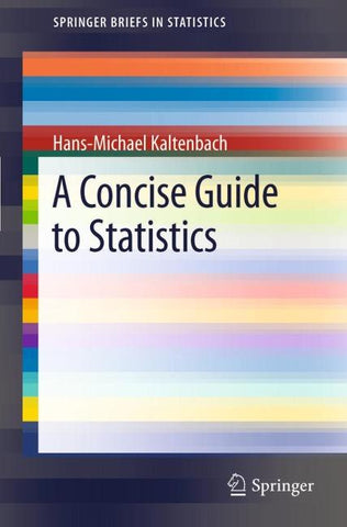 A Concise Guide to Statistics