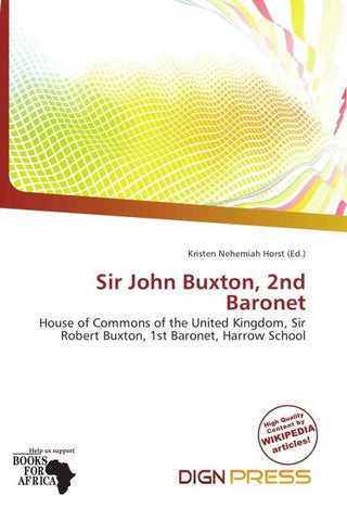 Sir John Buxton, 2nd Baronet