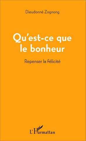 Qu'est-ce que le bonheur