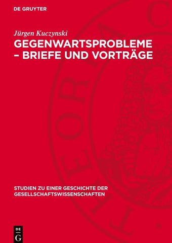 Gegenwartsprobleme – Briefe und Vorträge