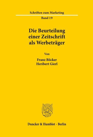 Die Beurteilung einer Zeitschrift als Werbeträger.
