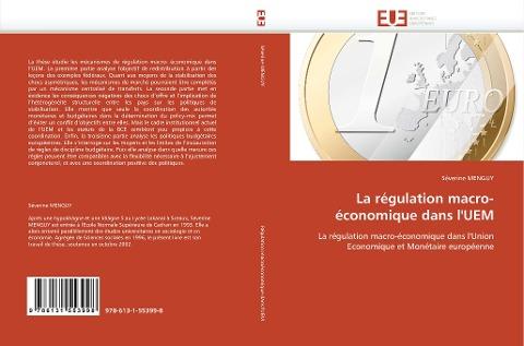 La régulation macro-économique dans l''UEM
