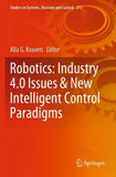 Robotics: Industry 4.0 Issues & New Intelligent Control Paradigms