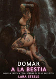 Domar a la Bestia