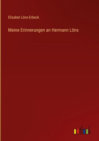 Meine Erinnerungen an Hermann Löns