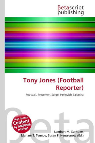 Tony Jones (Football Reporter)