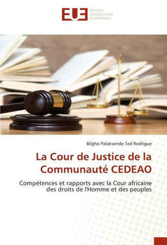 La Cour de Justice de la Communauté CEDEAO