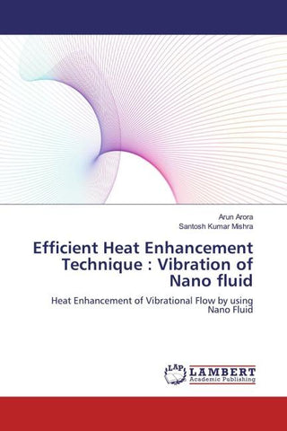 Efficient Heat Enhancement Technique : Vibration of Nano fluid
