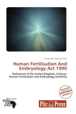 Human Fertilisation And Embryology Act 1990