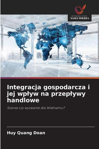 Integracja gospodarcza i jej wp¿yw na przep¿ywy handlowe