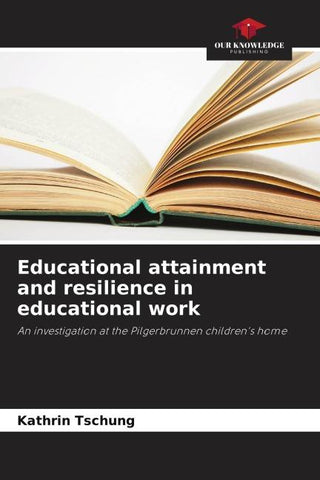 Educational attainment and resilience in educational work