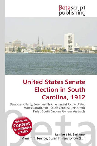 United States Senate Election in South Carolina, 1912