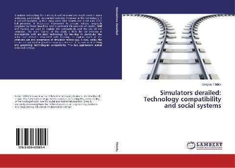Simulators derailed: Technology compatibility and social systems