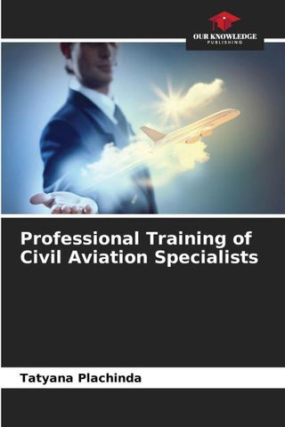 Professional Training of Civil Aviation Specialists
