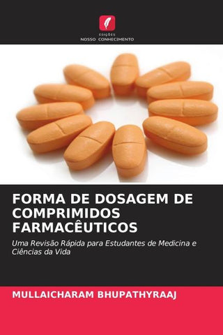 FORMA DE DOSAGEM DE COMPRIMIDOS FARMACÊUTICOS