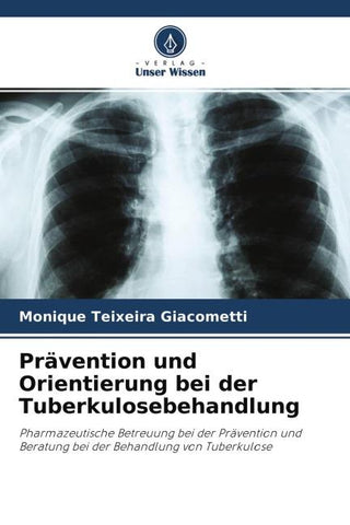Prävention und Orientierung bei der Tuberkulosebehandlung