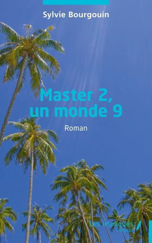 Master 2, un monde 9
