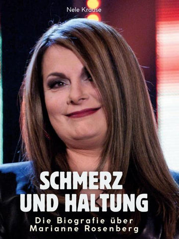 Die Biografie über Marianne Rosenberg
