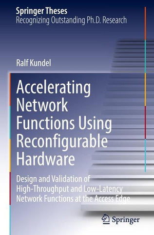 Accelerating Network Functions Using Reconfigurable Hardware
