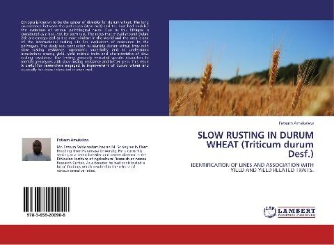 SLOW RUSTING IN DURUM WHEAT (Triticum durum Desf.)