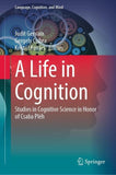 A Life in Cognition