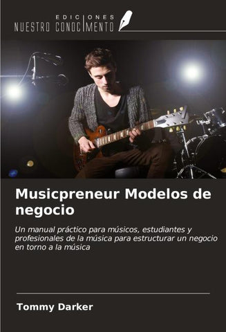 Musicpreneur Modelos de negocio